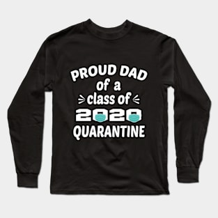 Proud Dad of 2020 Graduate Long Sleeve T-Shirt